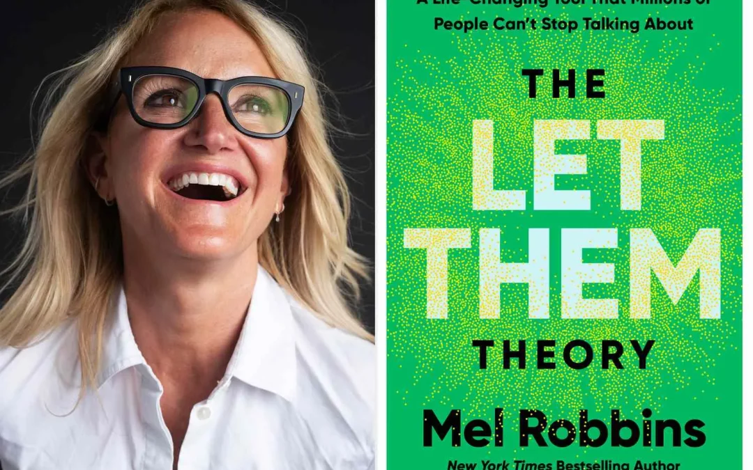mel robbins let them theory